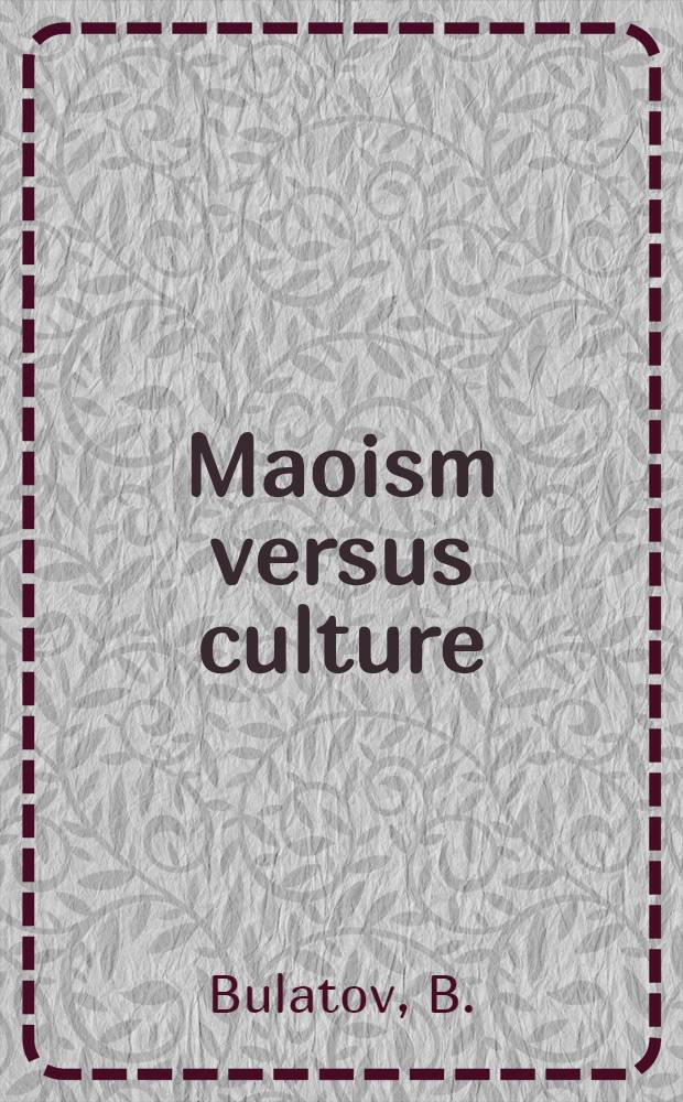 Maoism versus culture