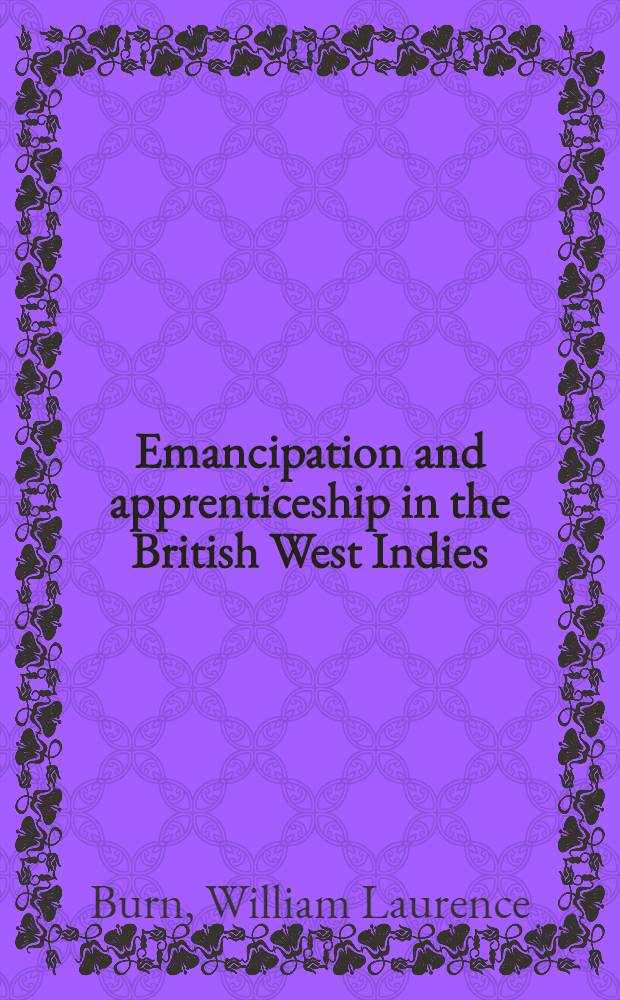 Emancipation and apprenticeship in the British West Indies