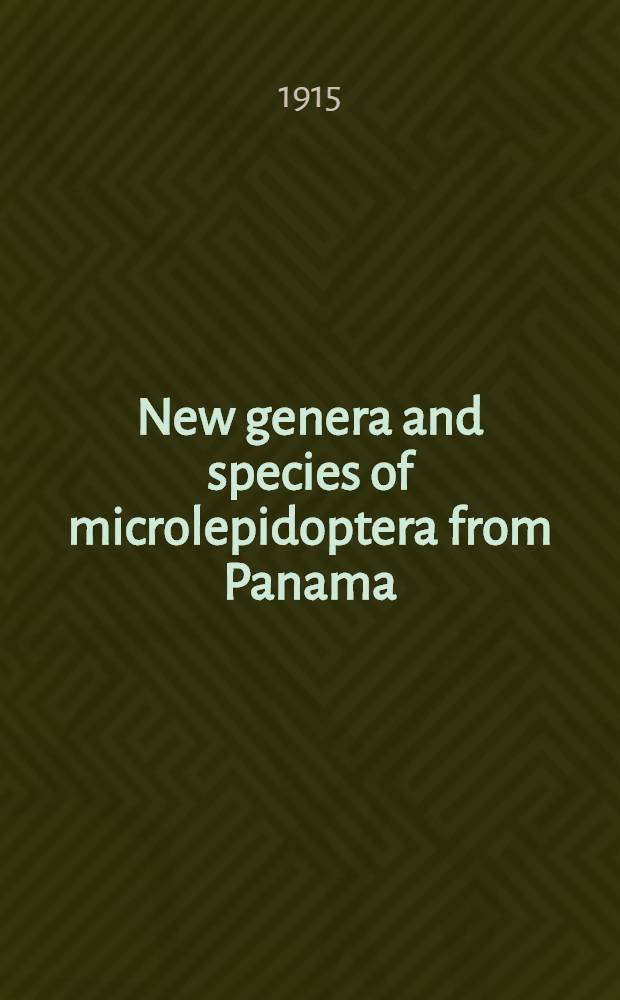 [New genera and species of microlepidoptera from Panama