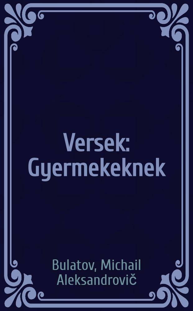 Versek : Gyermekeknek