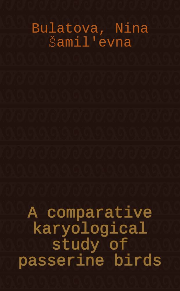 A comparative karyological study of passerine birds