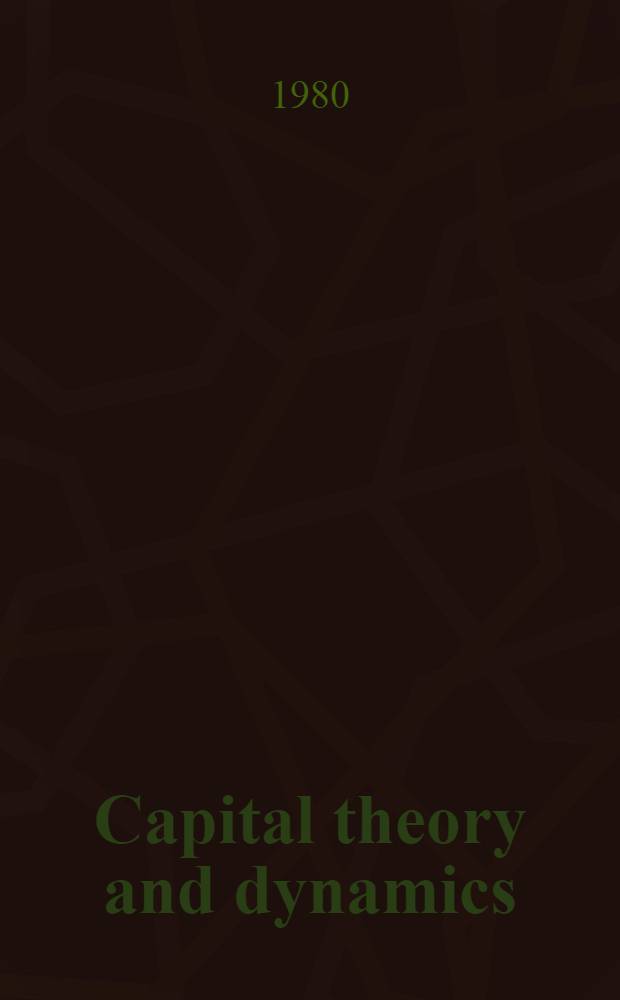 Capital theory and dynamics