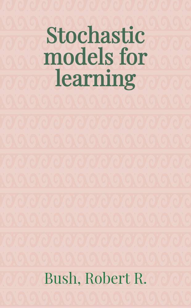Stochastic models for learning