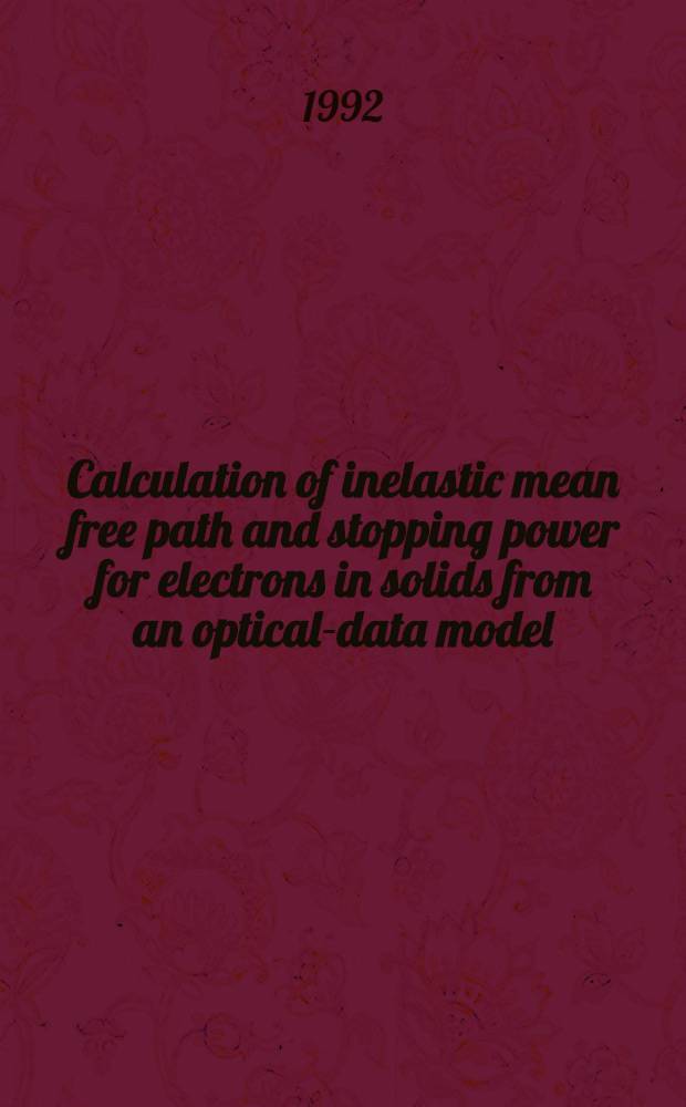 Calculation of inelastic mean free path and stopping power for electrons in solids from an optical-data model