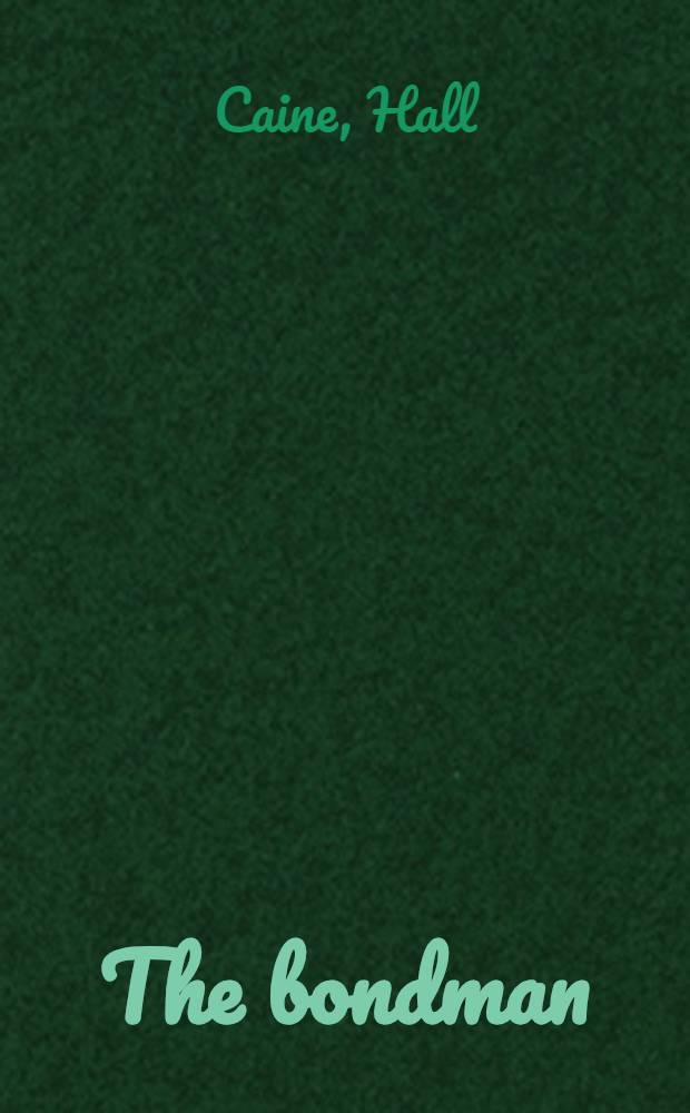 The bondman