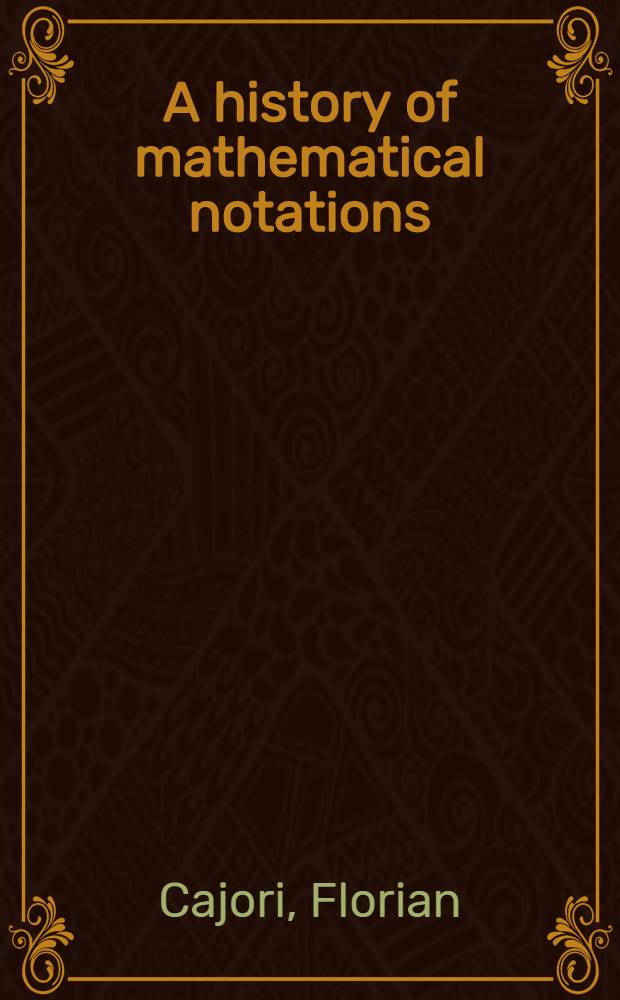 A history of mathematical notations