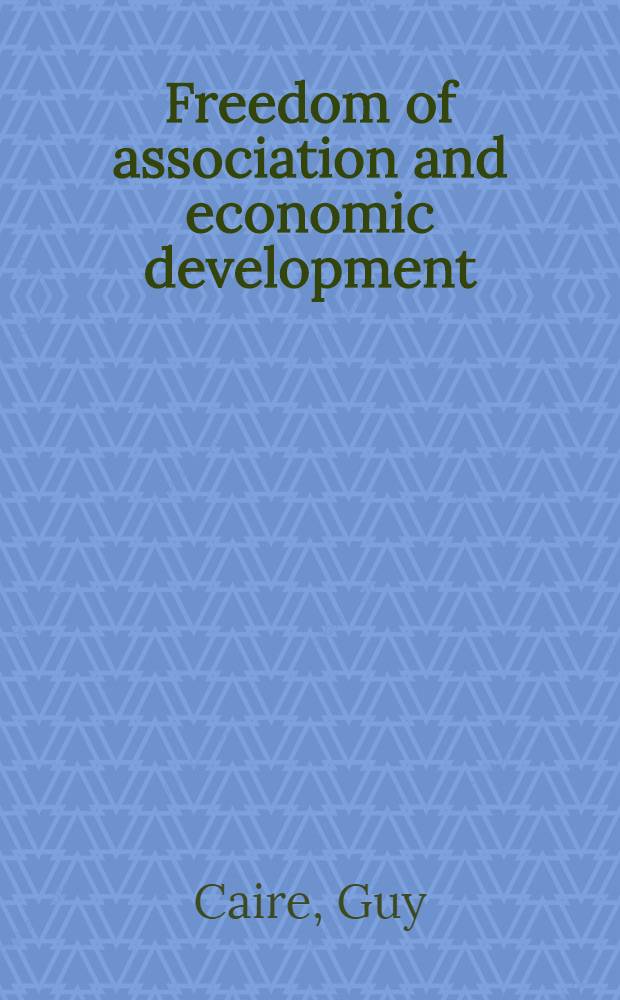Freedom of association and economic development