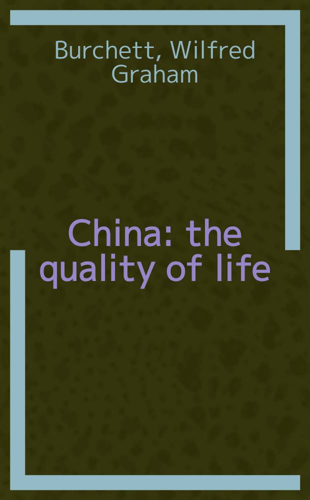 China: the quality of life