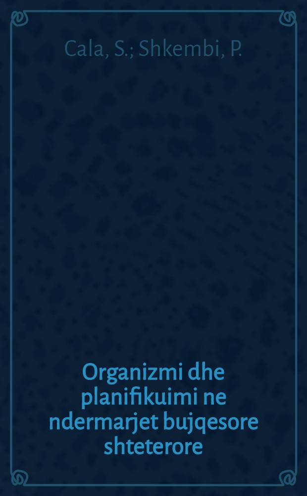 Organizmi dhe planifikuimi ne ndermarjet bujqesore shteterore