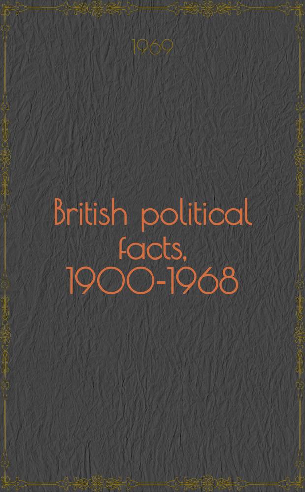 British political facts, 1900-1968
