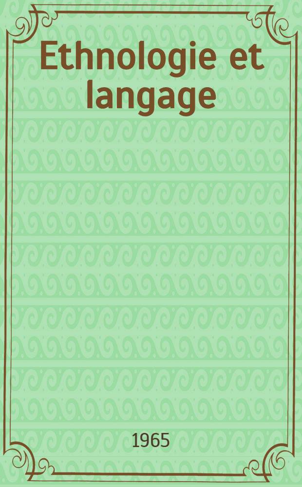 Ethnologie et langage : La parole chez les Dogon