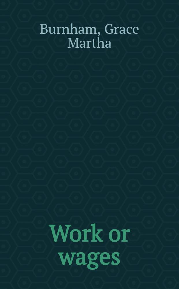 Work or wages