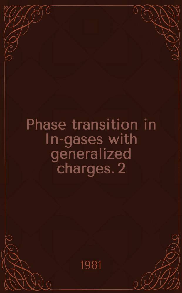 Phase transition in In-gases with generalized charges. 2 : d=1, isotropic case