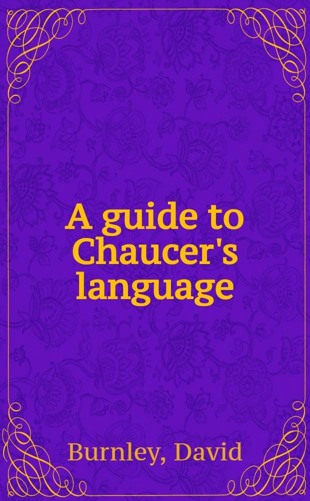 A guide to Chaucer's language
