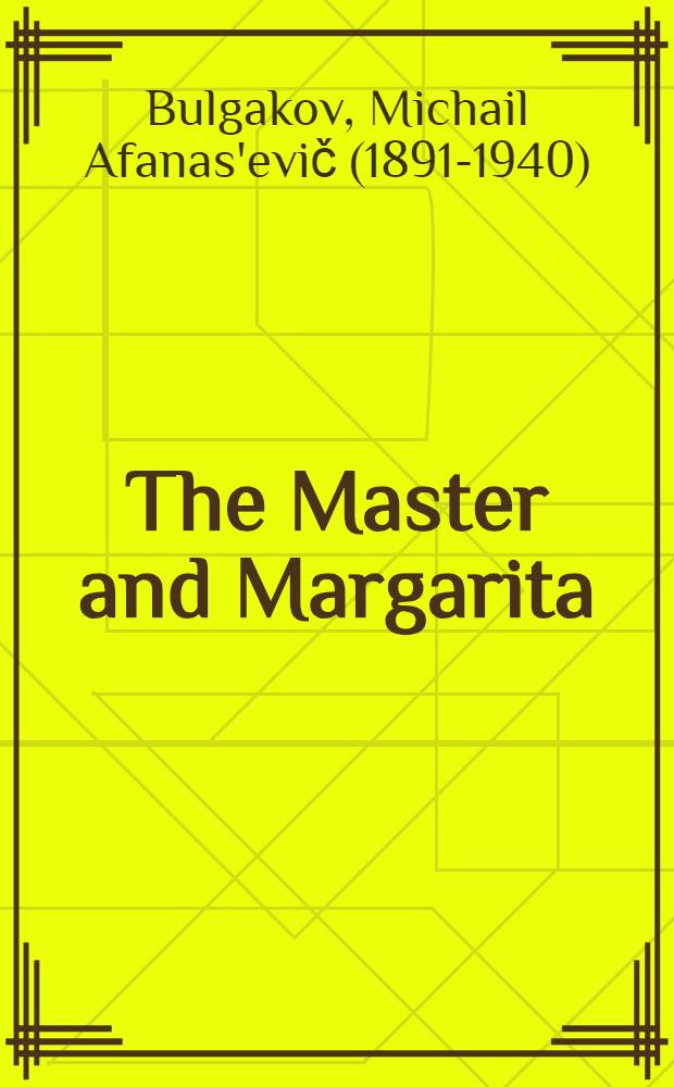 The Master and Margarita : A novel