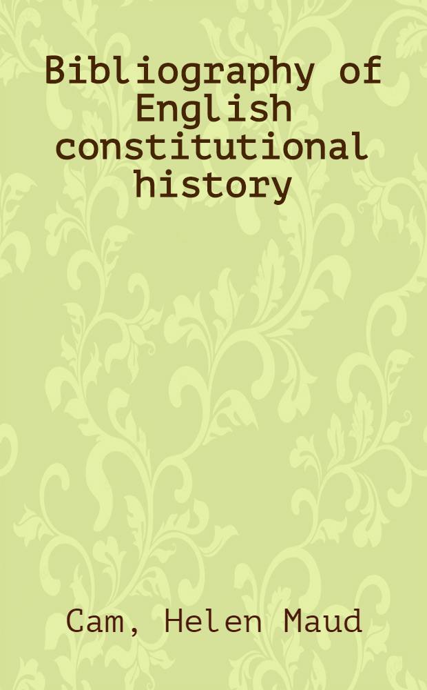 Bibliography of English constitutional history