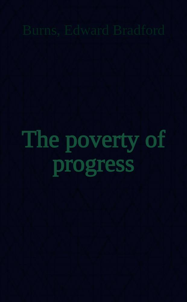 The poverty of progress : Latin America in the nineteenth century