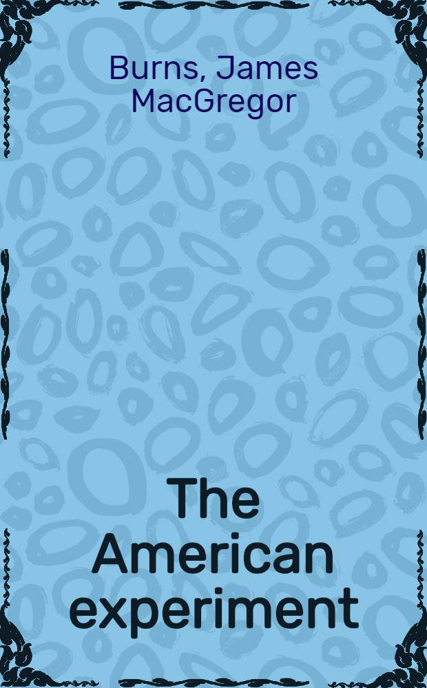 The American experiment