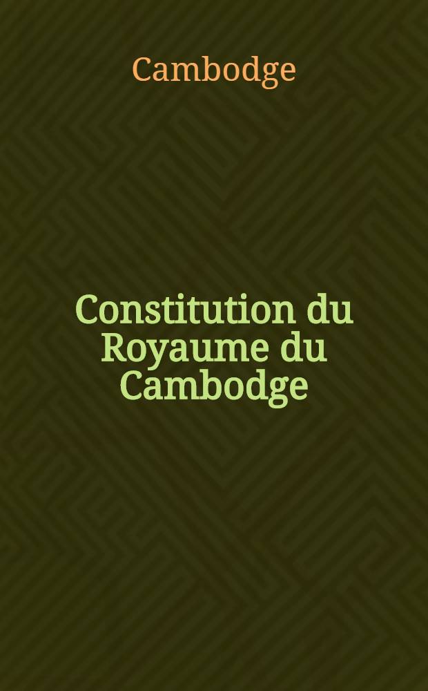 Constitution du Royaume du Cambodge : (14 janvier 1956)