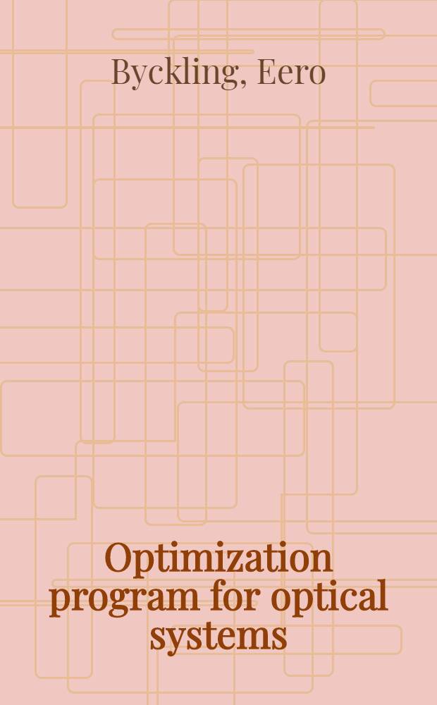 Optimization program for optical systems