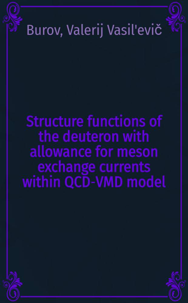 Structure functions of the deuteron with allowance for meson exchange currents within QCD-VMD model