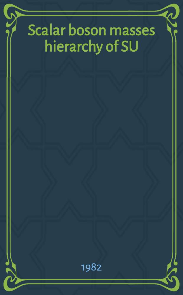 Scalar boson masses hierarchy of SU(5)-model