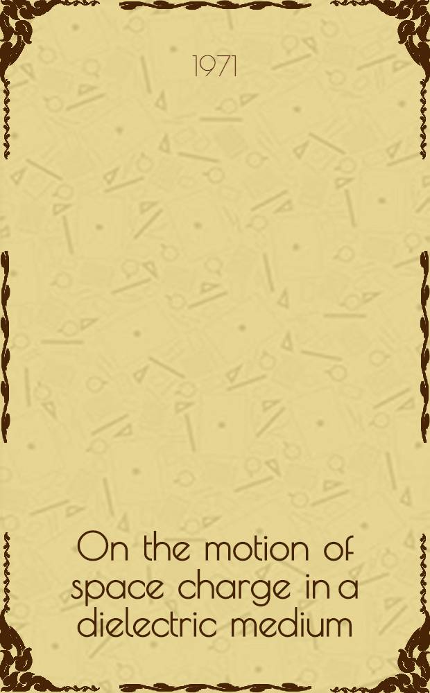 On the motion of space charge in a dielectric medium