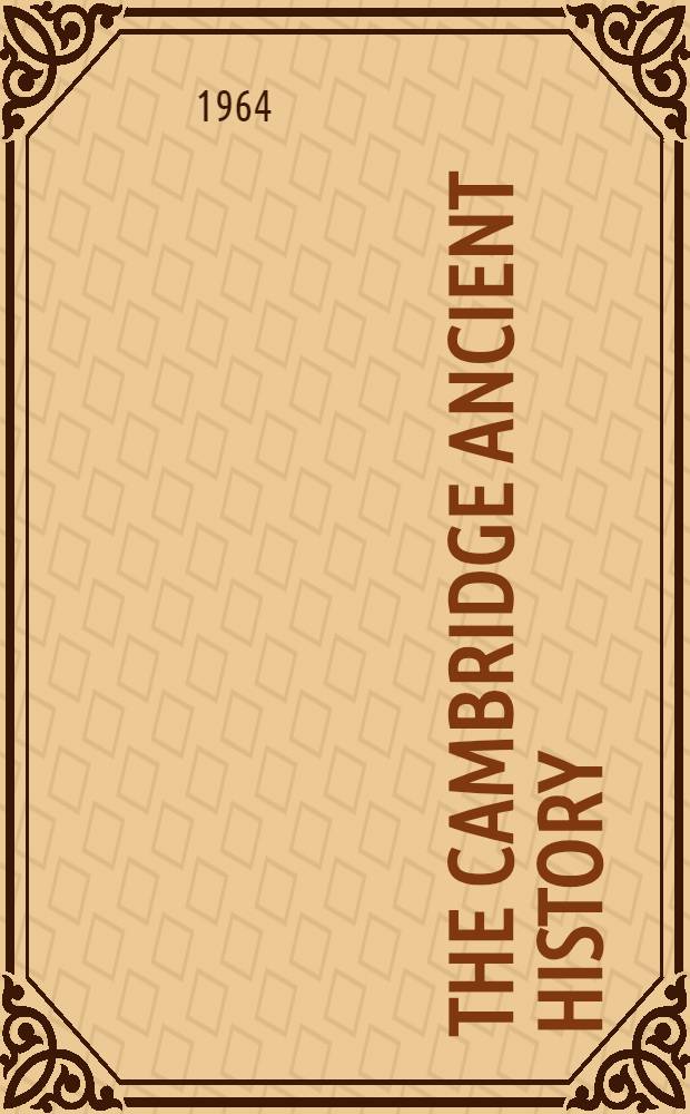 The Cambridge ancient history : Vol. 1-2. Vol. 2. Chap. 32 : Elam and Western Persia c. 1200-1000 B. C.