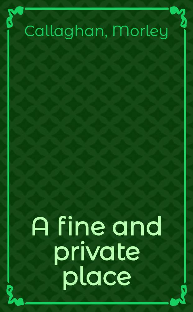 A fine and private place : A novel