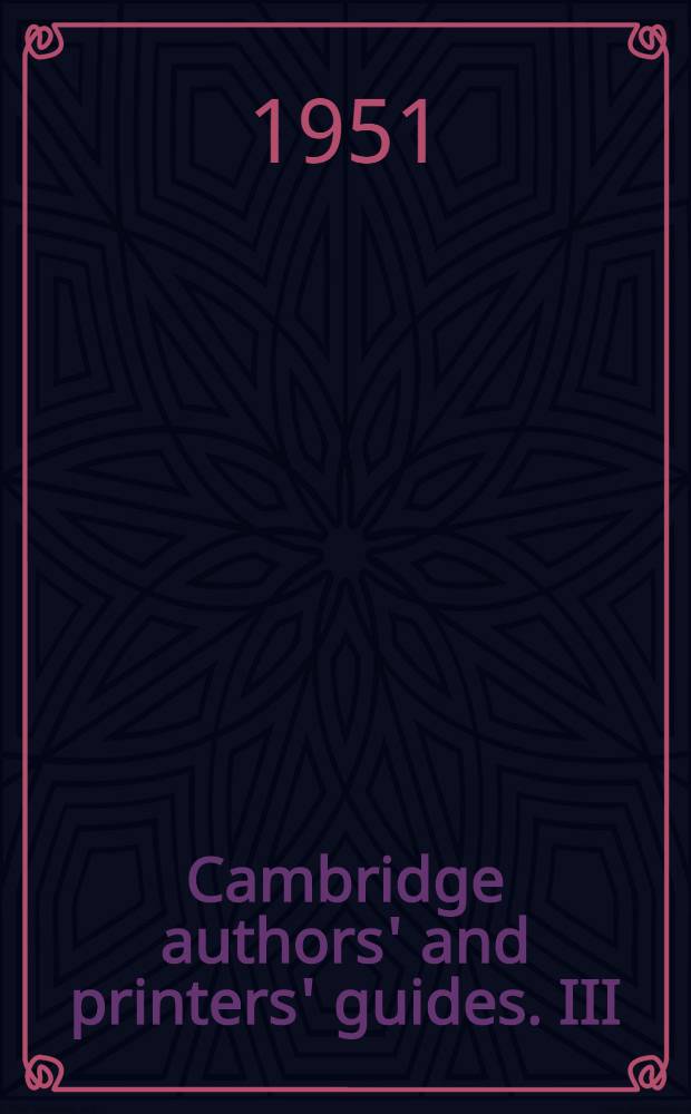 Cambridge authors' and printers' guides. III : Making an index