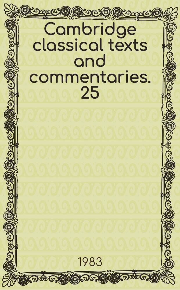 Cambridge classical texts and commentaries. 25 : The Caesarian and Augustan narrative (2.41-93)