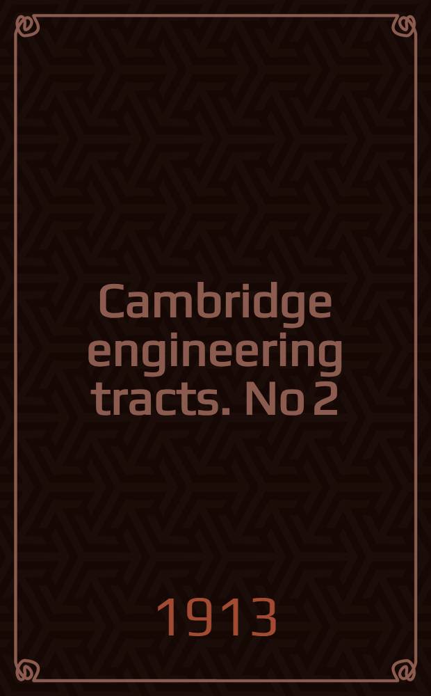 Cambridge engineering tracts. No 2 : The laws of thermodynamics