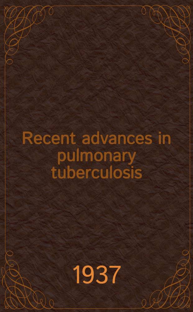 Recent advances in pulmonary tuberculosis