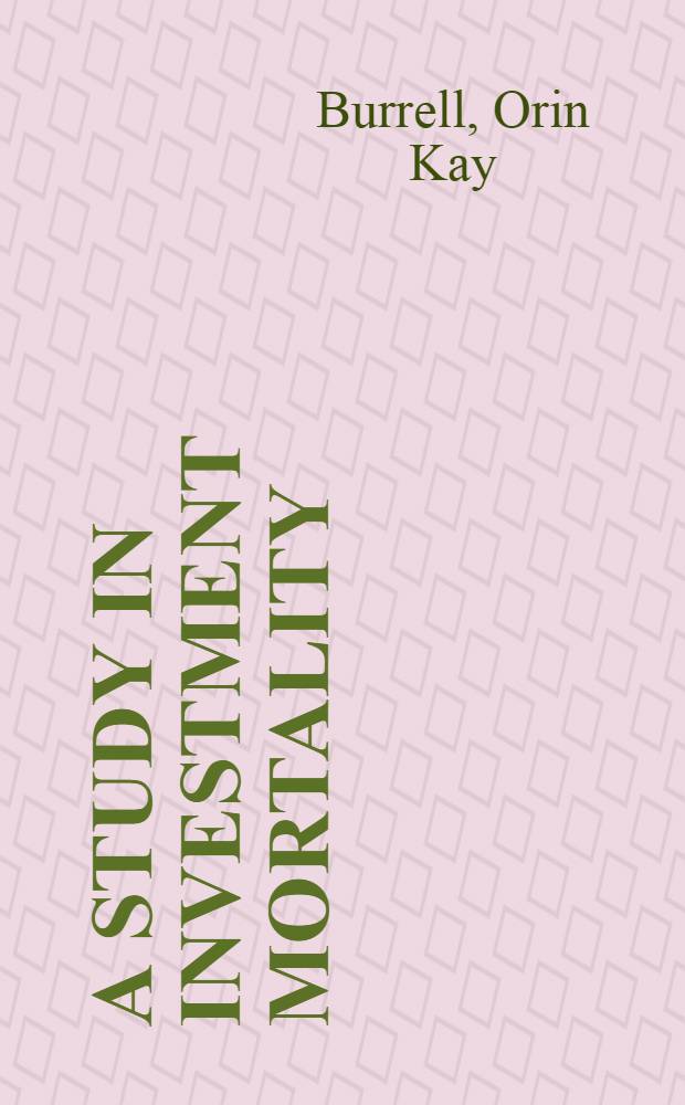 A study in investment mortality