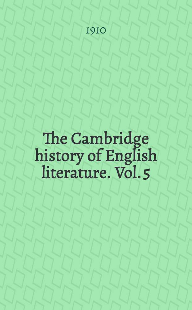 The Cambridge history of English literature. Vol. 5 : The drama to 1642