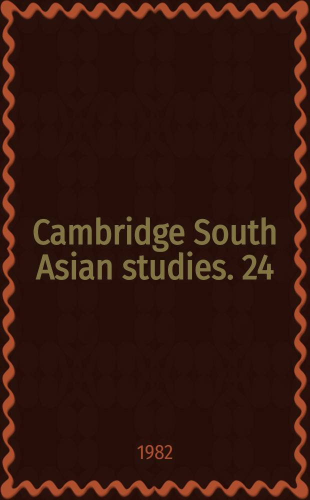 Cambridge South Asian studies. 24 : Caste conflict and elite formation