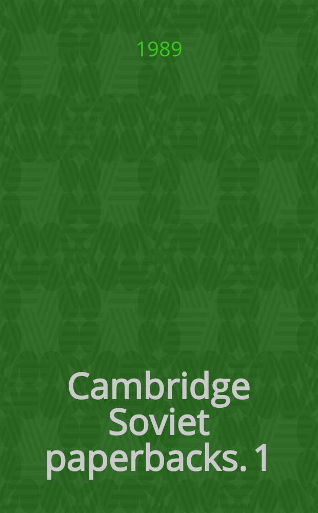 Cambridge Soviet paperbacks. 1 : Soviet relations with Latin America, 1959-1987