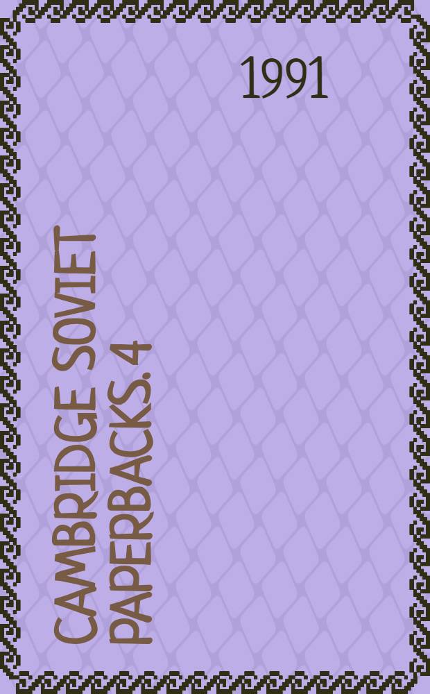 Cambridge Soviet paperbacks. 4 : Environmental management in the Soviet Union