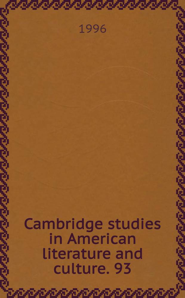 Cambridge studies in American literature and culture. [93] : Harriet Jacobs and "Incidents in the life of a slave girl"