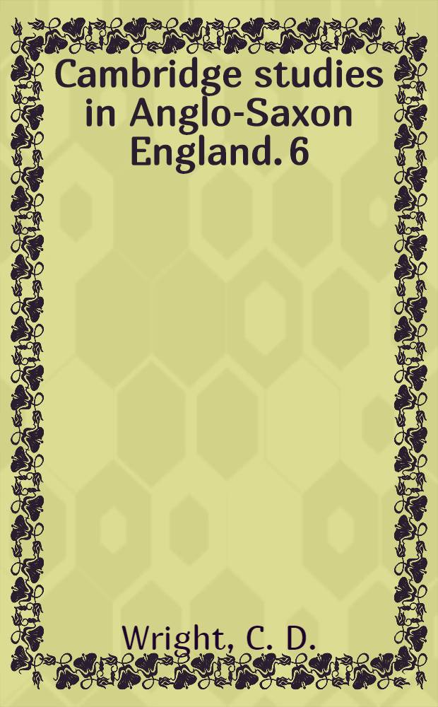Cambridge studies in Anglo-Saxon England. 6 : The Irish tradition in Old English literature