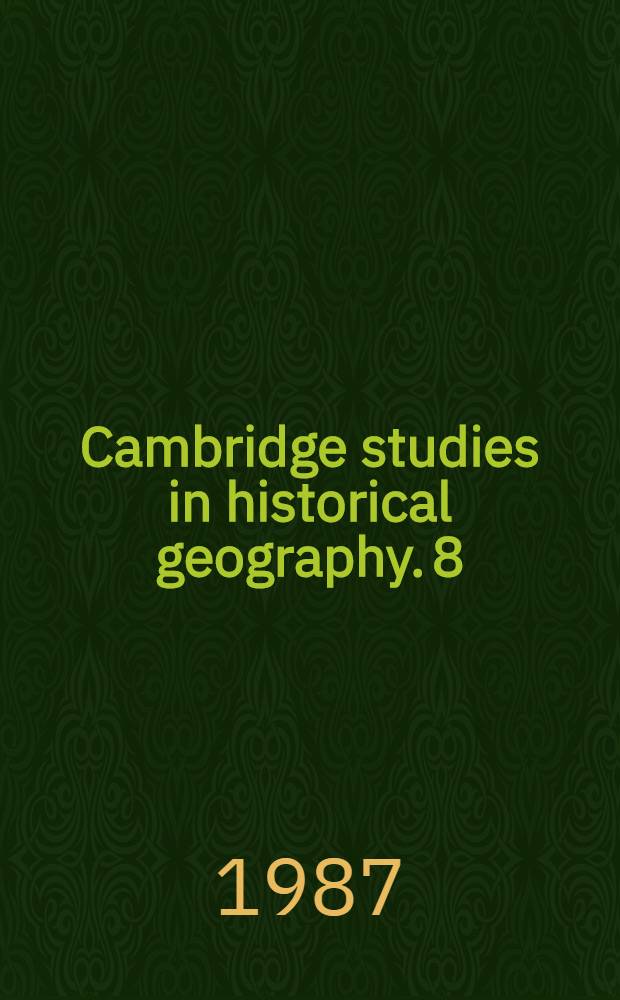 Cambridge studies in historical geography. 8 : The West Indies