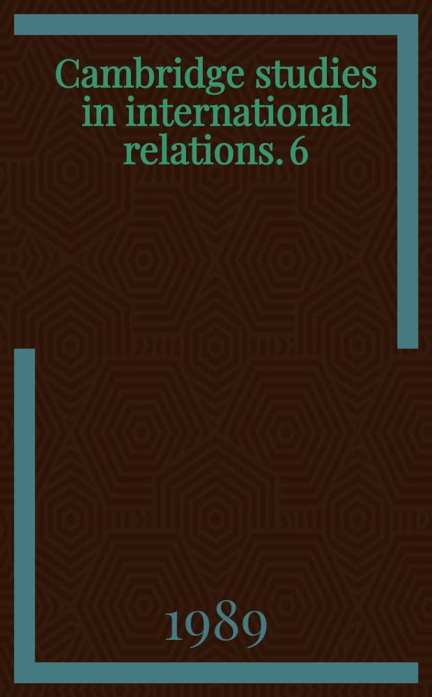 Cambridge studies in international relations. 6 : The domestic analogy and world order proposals