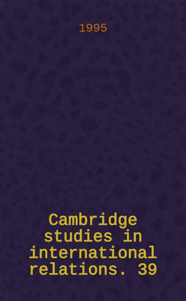 Cambridge studies in international relations. 39 : A genealogy of sovereignty
