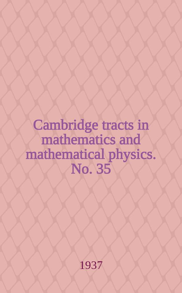 Cambridge tracts in mathematics and mathematical physics. No. 35 : Über einige neuere fortschritte der Additiven Zahlentheorie