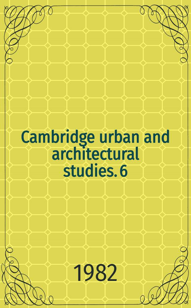Cambridge urban and architectural studies. 6 : Bruno Taut and the architecture of activism