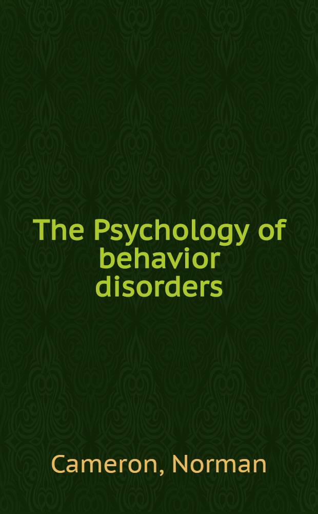 The Psychology of behavior disorders : A biosocial interpretation
