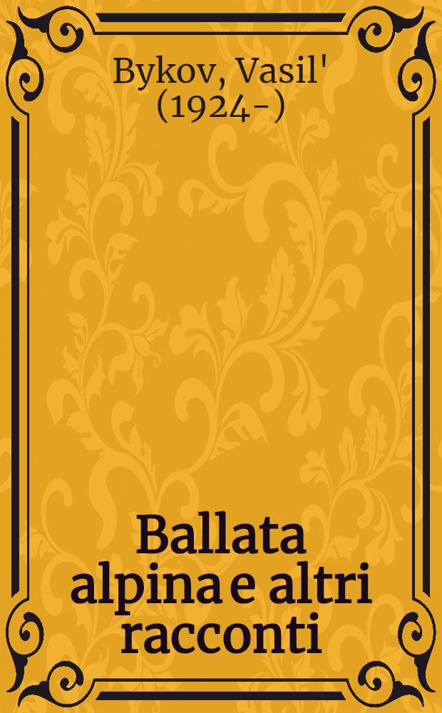 Ballata alpina e altri racconti