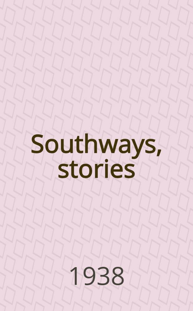 Southways, stories