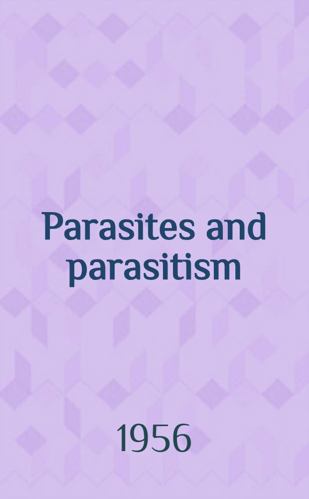 Parasites and parasitism
