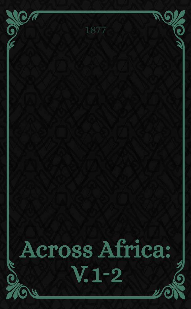 Across Africa : V. 1-2